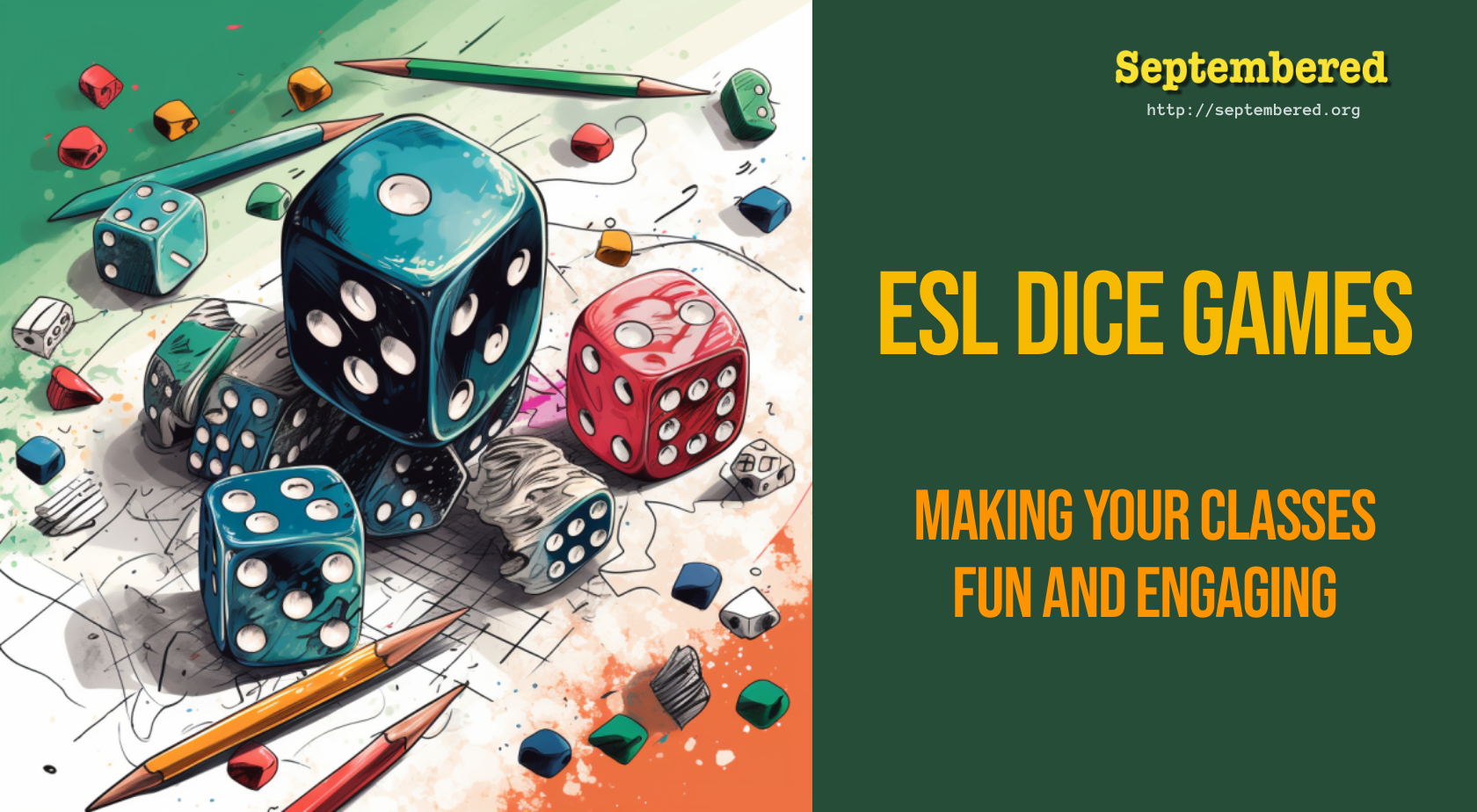 ESL Dice Games: Making Your Classes Fun and Engaging