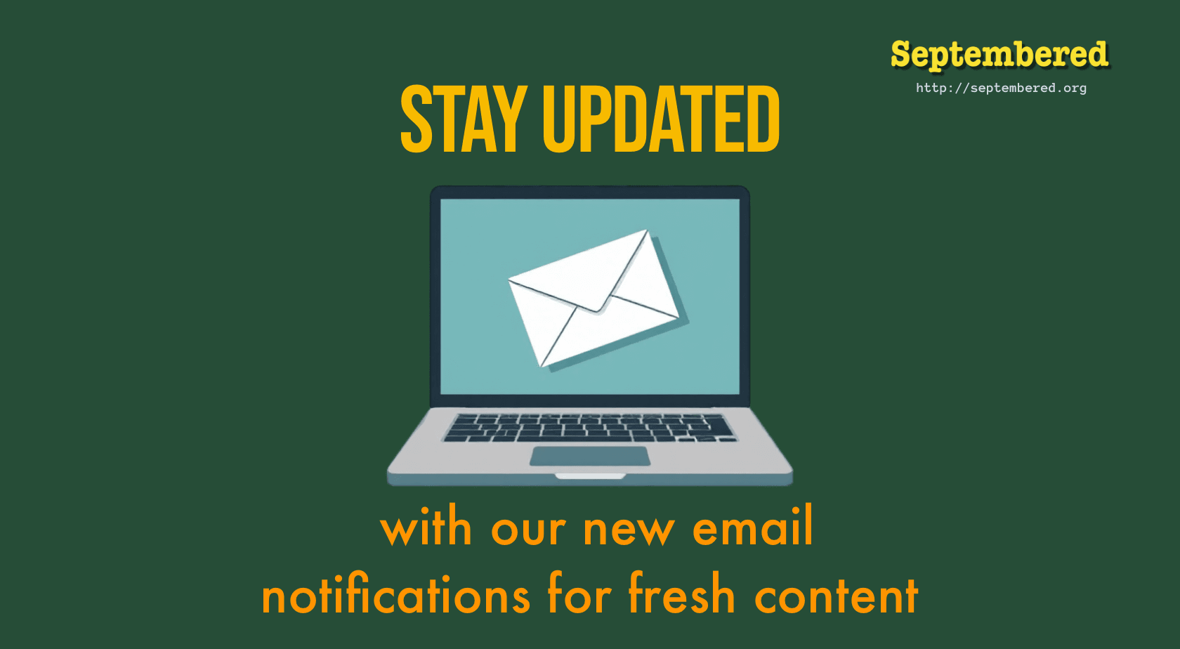 Stay Updated with Our New Email Notifications